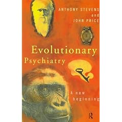 Evolutionary Psychiatry: A New Beginning
