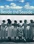 Beside the Seaside