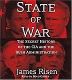 State of War: The Secret History of the C.I.A. and the Bush Administration