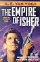 The Empire of Isher: The Weapon Makers / The Weapon Shops of Isher