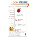 Your Body Knows Best