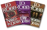 Naked in Death / Glory in Death / Immortal in Death (In Death)