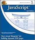 JavaScript: Your Visual Blueprint for Building Dynamic Web Pages, 2nd Edition