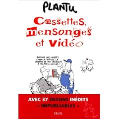 Cassettes, mensonges et vid�o