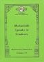 Maharishi Speaks to Students: Mastery Over Natural Law