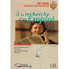 C�d�roms Fran�ais Professionnel, A la recherche d'un emploi (avec CD-Rom)