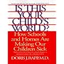 IS THIS YOUR CHILD'S WORLD(nxt reprint)
