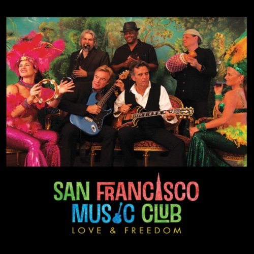 San Francisco Music Club-Love And Freedom-2012-YARD Download