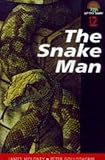 The snake man