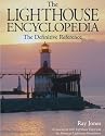 The Lighthouse Encyclopedia: The Definitive Reference (Lighthouses (Globe))