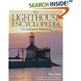 The Lighthouse Encyclopedia: The Definitive Reference by Ray Jones
