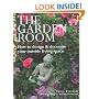The Garden Room: How to Design & Decorate Your Outside Living Space