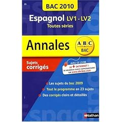 Espagnol LV1-LV2, Tles L, S, ES : Sujets corrig�s