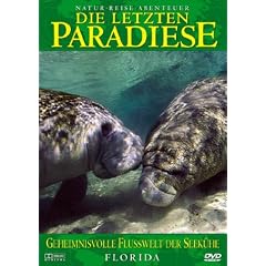Die letzten Paradiese - Florida: Geheimnisvolle Flu�welt der Seek�he