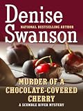 Murder of a Chocolate-Covered Cherry (Scumble River Mysteries, Book 10)