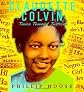 Claudette Colvin: Twice Toward Justice (Jane Addams Honor Book (Awards)) [Hardcover]
