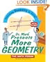 Dr. Math Presents More Geometry: Learning Geometry is Easy! Just Ask Dr. Math