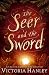 The Seer and the Sword