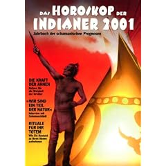 Das Horoskop der Indianer 2001. Kalender