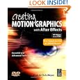 Creating Motion Graphics with After Effects: Essential and Advanced Techniques, 4th... by Chris Meyer and Trish Meyer