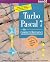 Turbo Pascal 7: The Complete Reference