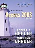 Exploring Microsoft Access 2003 Volume 2 (Exploring)
