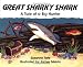  : Great Sharky Shark: A Tale of a Big Hunter (#20 of Suzanne Tate's Nature Series)