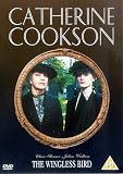 Catherine Cookson - The Wingless Bird [UK IMPORT] - Claire Skinner