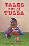 Tales Out of Tulsa