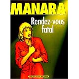 Rendez-vous fatalpar Milo Manara