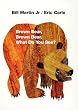 Brown Bear, Brown Bear, What Do You See?
