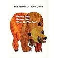 Brown Bear, Brown Bear, What Do You See?