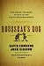 Search : Rousseau’s Dog: Two Great Thinkers at War in the Age of Enlightenment