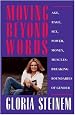 Moving Beyond Words: Age, Rage, Sex, Power, Money, Muscles: Breaking the Boundries of Gender