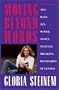 Moving Beyond Words: Age, Rage, Sex, Power, Money, Muscles: Breaking the Boundries of Gender