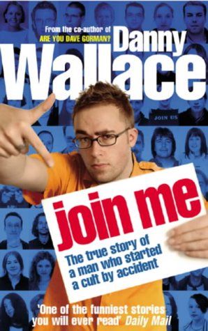 Childrens Toyshop  Books : Join Me: The True Story of a Man Who Started a Cult by Accident