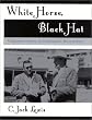 White Horse, Black Hat: A Quarter Century on Hollywood's Poverty Row (Scarecrow Filmmakers Series)