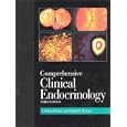 Comprehensive Clinical Endocrinology, Third Edition by G. Michael Besser and Michael O. Thorner