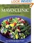 The New Mayo Clinic Cookbook: Eating Well for Better Health