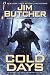 Cold Days: A Novel of the Dresden Files