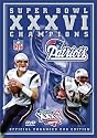 Super Bowl XXXVI - New England Patriots Championship Video