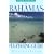 The Bahamas Fly-Fishing Guide, Updated and Revised