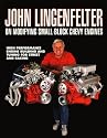 John Lingenfelter on Modifying Sb Chevyhp1238