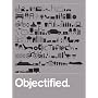 Objectified