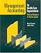 Management Accounting for Health Care Organizations: Tools and Techniques for Decisio...