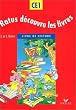 Ratus d�couvre les livres, CE1 (manuel m�thode de lecture)