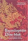 Livres Naturopathie - Encyclopédie du Dim-Mak. Les points vitaux selon la tradition chinoise