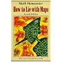 How to Lie with Maps (2nd Edition)