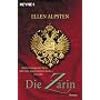 Die Zarin: Roman