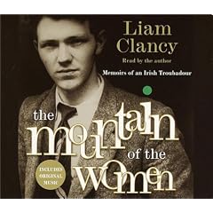 The Mountain of the Women: Memoir of an Irish Troubador
